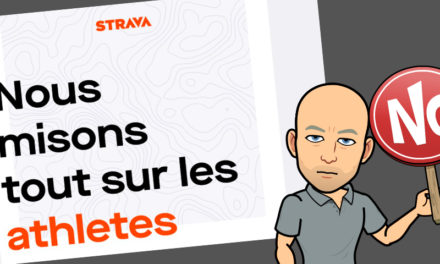Strava – Moins pour rien – Pas mieux pour plus …