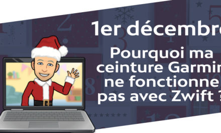 Pourquoi ma ceinture Garmin ne fonctionne pas avec Zwift ?