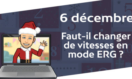 Faut-il changer de vitesse en mode ERG ?
