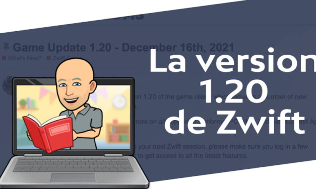Zwift – La version 1.20 (décembre 2021)
