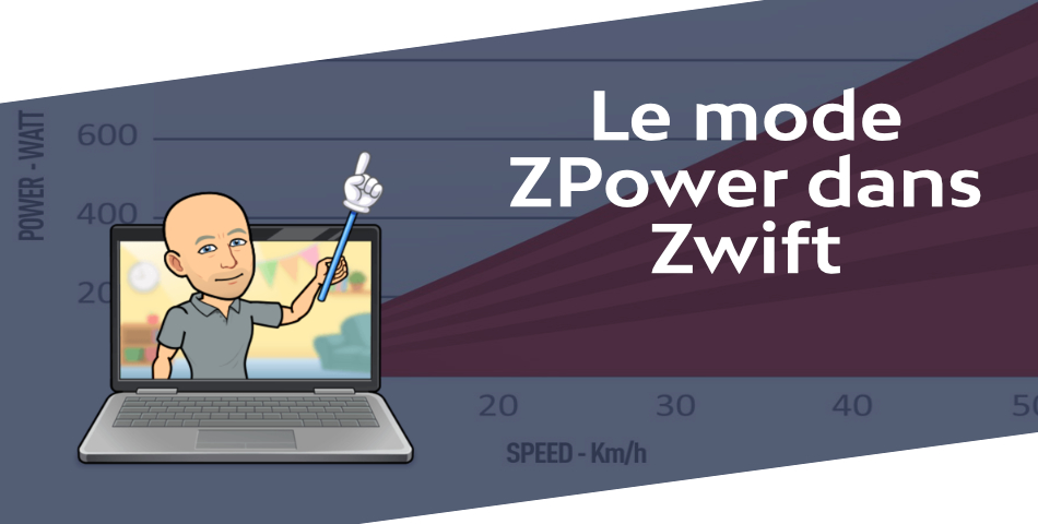 Zwift – Le mode ZPower