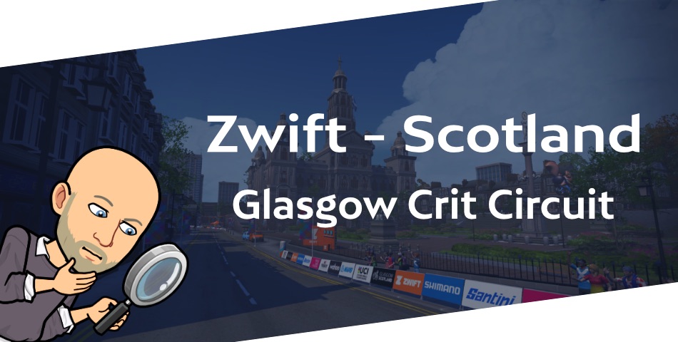 Zwift – Scotland – Glasgow Crit Circuit