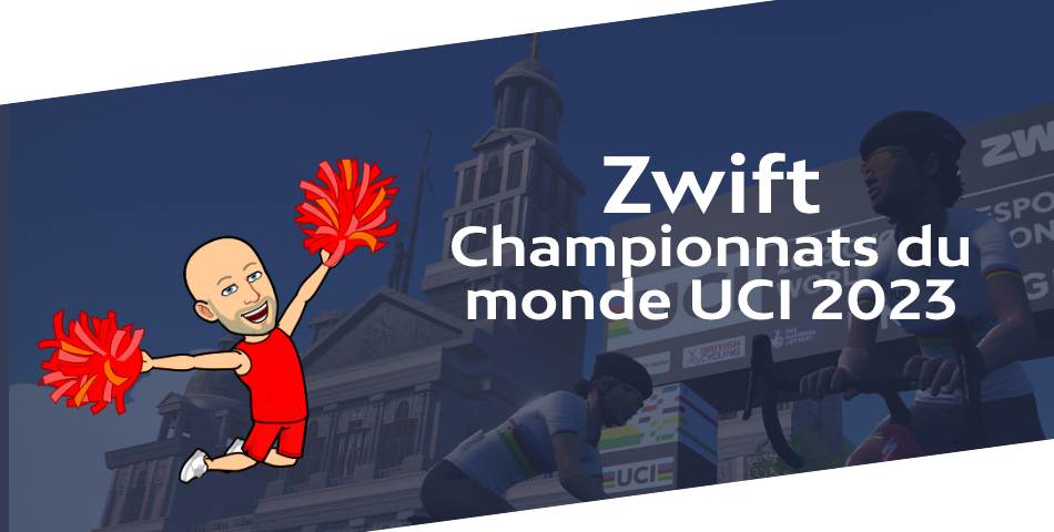 Zwift – Les championnats du monde UCI 2023
