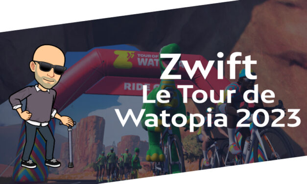 Zwift – Le tour de Watopia 2023